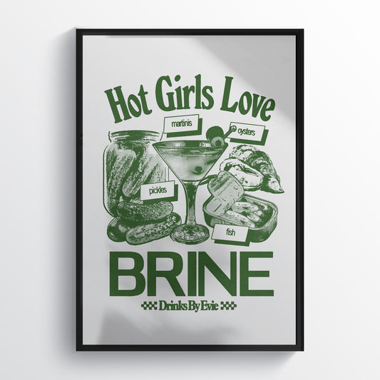 Hot Girls Love Brine